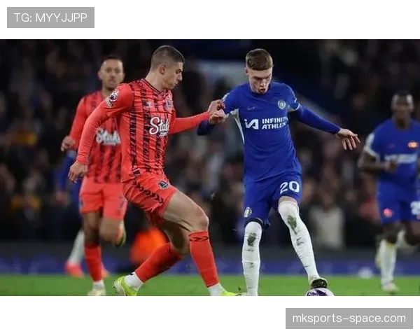 切尔西关键比赛表现不佳问题显现，对争冠形势造成影响